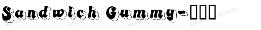 Sandwich Gummy字体转换